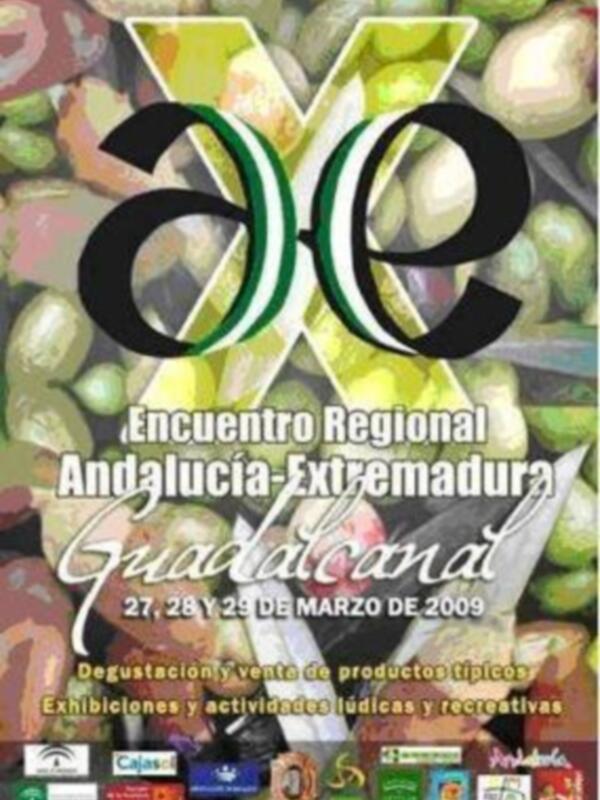 Encuentro Regional Andalucía-Extremadura en Guadalcanal, 27, 28 y 29 de marzo de 2005. Degustación y venta de productos típicos, exhibiciones y actividades estilísticas y recreativas.