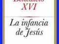 Portada del libro Benedicto XVI: La infancia de Jesús, escrito por el Papa Emerito Joseph Ratzinger, publicado por Panorama.