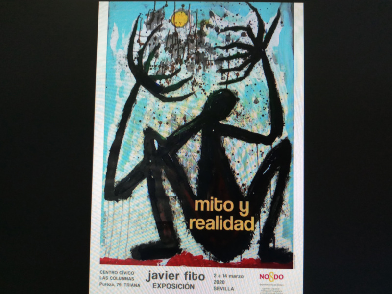 Cartel de exposición "Mito y Realidad" con una figura abstracta en negro sobre fondo azul. Texto: "Centro Cívico, Javier Fibo, 2-4 marzo, Sevilla".