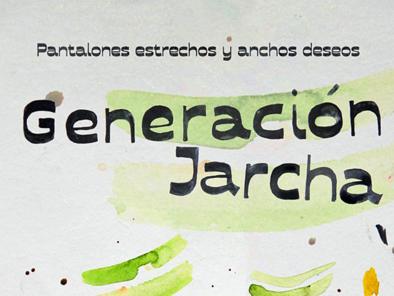 Pantalones estrechos y anchos deseos Generación Jarchacha.