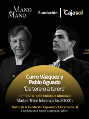 Curro Vázquez y Pablo Aguado, el día 10 de febrero en los Mano a mano de la Fundación Cajasol