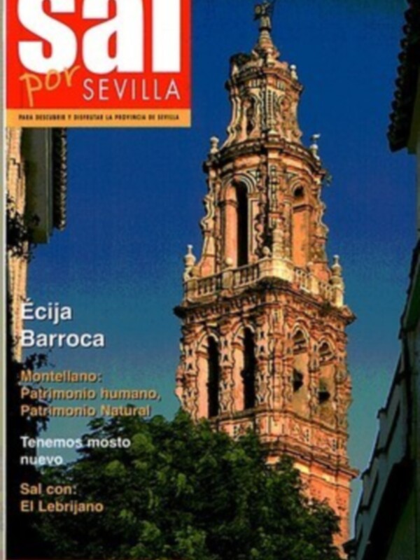 Revista Sal por Sevilla, número 3/2005. Portada con imagen de la torre de la Iglesia de San Miguel Arcángel en Écija, Patrimonio Mundial.
