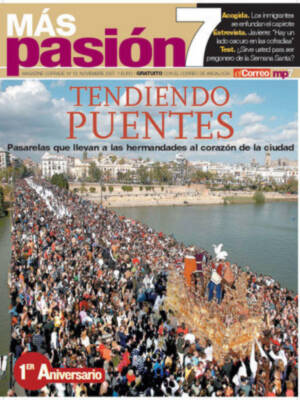 PRIMER ANIVERSARIO de MÁS PASIÓN mp7 LA REVISTA COFRADE DE EL CORREO DE ANDALUCÍA