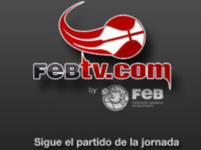 FEBTV inaugura "el partido de la semana" con uno de LFB