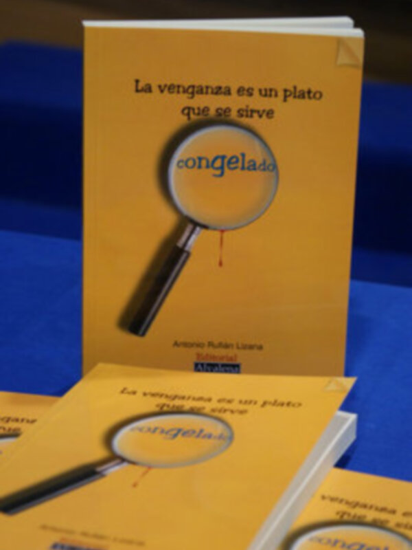 LA EDITORIAL ALVALENA PRESENTA EL LIBRO LA VENGANZA ES UN PLATO QUE SE SIRVE CONGELADO