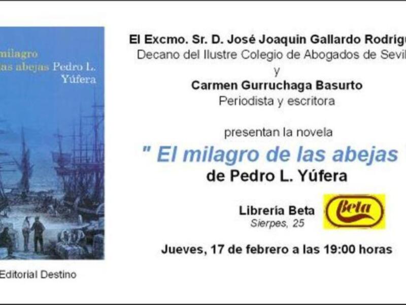 Presentación en Sevilla de la novela "El milagro de las abejas" de Pedro L.Yúfera