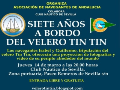 Siete años a bordo del velero 'Tin Tin', conferencia en el Club Náutico Sevilla