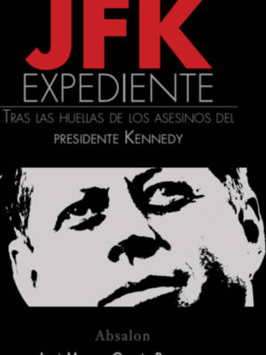 "Expediente JFK", resolviendo el misterio del asesinato de Kennedy desde Sevilla