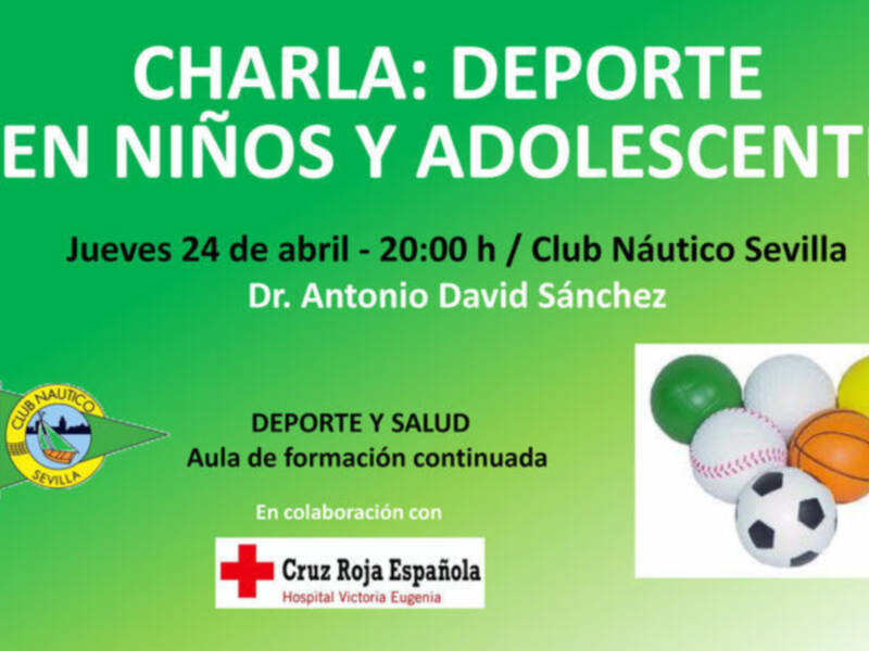 'Deporte en niños y adolescentes', charla en el Club Náutico Sevilla