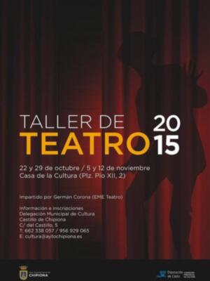 Taller de Teatro 2015 en Casa de la Cultura, Chipiona. Inscripciones disponibles.