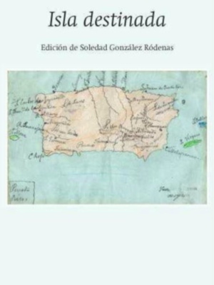 LA FUNDACIÓN LARA-GRUPO PLANETA PUBLICA ISLA DESTINADA, DE JUAN RAMÓN JIMÉNEZ,CON MOTIVO DEL CONGRESO DE LA LENGUA ESPAÑOLA EN PUERTO RICO
