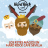 Los Reyes Magos en Hard Rock Cafe Sevilla