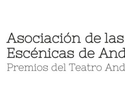 La Asociaciçon de las Artes Escénicas de Andalucìa convoca los Premios Lorca del Teatro Andaluz