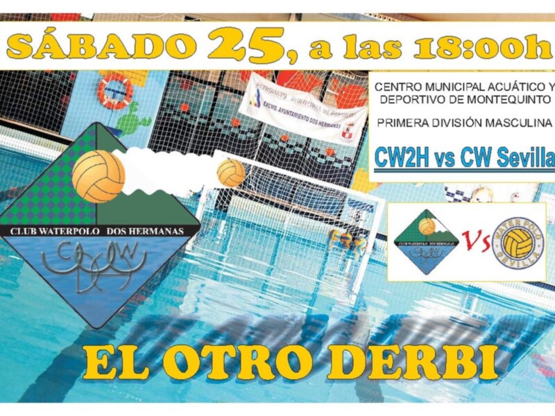 Sábado 25, a las 18:00h. Centro Municipal Acuático y Deportivo de Montequinto, Primera División Masculina. CW2H vs CW Sevilla.