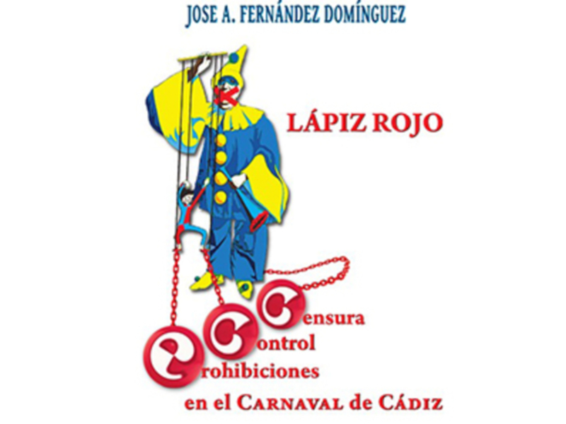 La Casa del Corista de Cádiz acogerá este viernes 10 de Marzo á aprtir de las 20.00 horas el Libro Sobre la Censura de los Carnavales de Cádiz, Lapiz