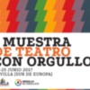 Sevilla acoge la I Muestra de Teatro con Orgullo que convertirá la ciudad en el referente teatral LGTBI del sur de Europa