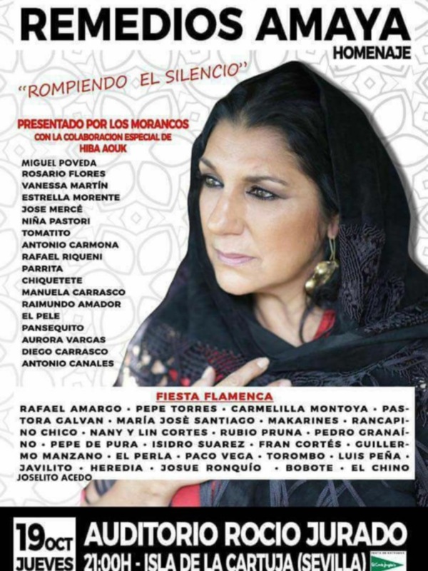 "Remedios Amaya: Homenaje Rompiendo el Silencio. Presentado por Los Morancos con colaboración de Moránicos. Actuaciones de Miguel Poveda, Rosario Flores, Estrella Morente y más. Fecha: 19 de octubre en Auditorio Rocío Jurado, Isla de la Cartuja, Sevilla. Jueves 21:00."