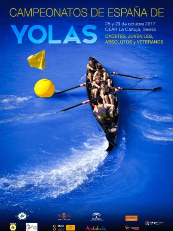 Campeonatos de España de Yolas en Sevilla, 28 y 29 de octubre de 2017, con participantes en categorías de cadetes, juveniles, absolutos y veteranos. Organizado por CEAR La Cartuja, Sevilla.