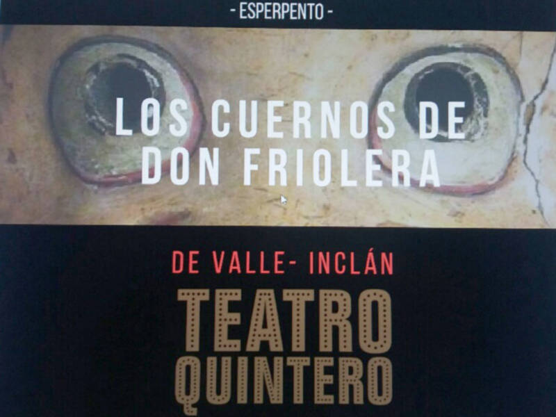 Esperpento de Don Ramón de Valle-Inclán de su Trilogía “Martes de Carnaval”.