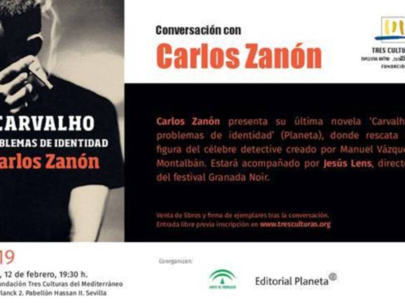 DÍA 12 DE FEBRERO, MARTES: El escritor Carlos Zanón presenta en la sede de la Fundación Tres Culturas, en Sevilla