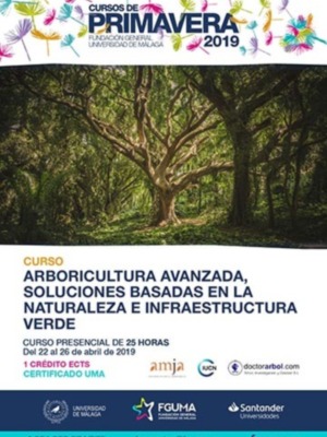“Curso sobre Arboricultura avanzada. Soluciones basadas en la Naturaleza e infraestructura verde.”