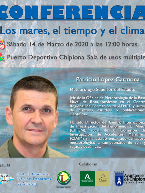 "Los mares, el tiempo y el clima", conferencia del meteorólogo Patricio López en CAND Chipiona el próximo sábado, 14 de marzo