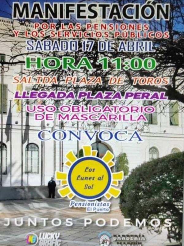 Manifestación en demanda de unas pensiones públicas dignas, igualitarias y blindadas por ley, el próximo sábado día 17 de Abril.