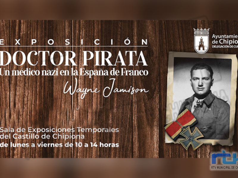Cultura amplía la exposición con documentos y fotografías sobre ‘Doctor Pirata’ hasta el 17 de septiembre 