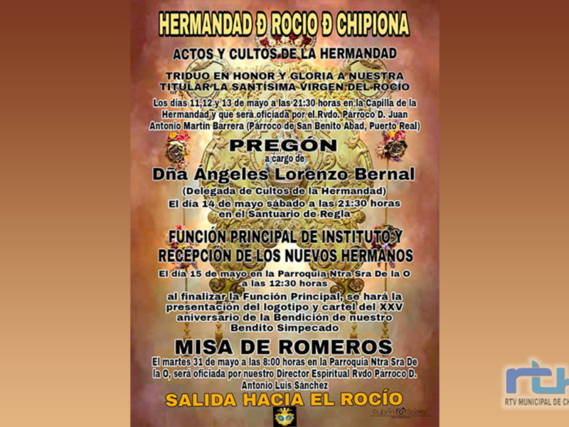 La Hermandad del Rocío de Chipiona informa de los actos y cultos previstos para este mes de mayo