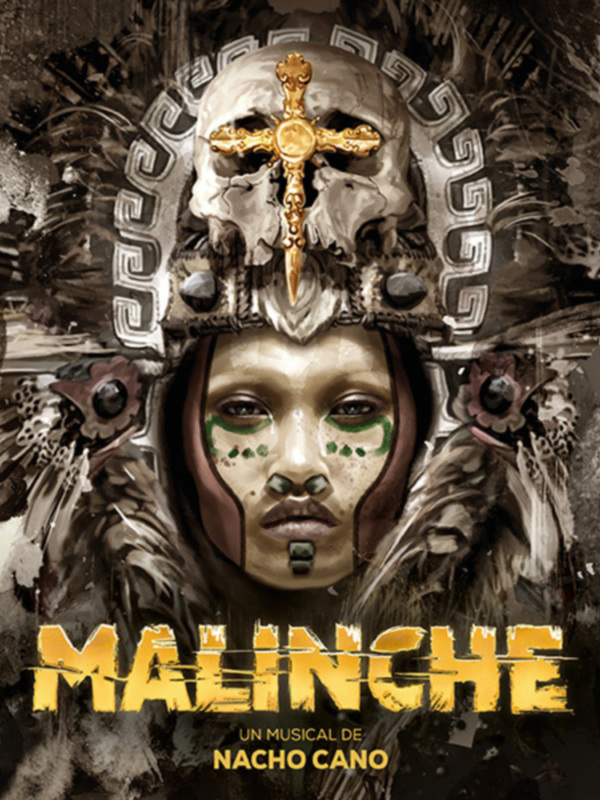 Anuncian estreno el 15 de septiembre de Malinche el nuevo musical de Nacho  Cano