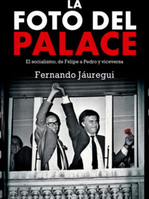 Este martes, 18 de octubre, a las 19.00 horas, en la Fundación Valentín de Madariaga y Oya Fernando Jáuregui presenta "La foto del Palace"