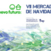 Nuevo Futuro inagura la Navidad en Sevilla con su VII Mercado de Navidad, en el que se podrán hacer compras solidarias para ayudar a su labor social.
