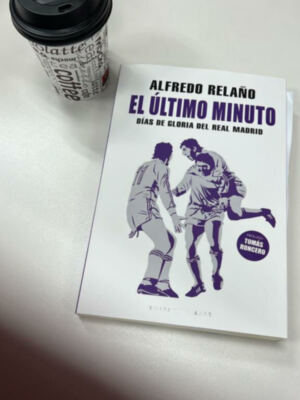 El último minuto, el nuevo libro de Alfredo Relaño sobre la historia del Real Madrid
