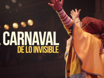 "El Carnaval de lo invisible", documental sobre la cara desconocida de la fiesta