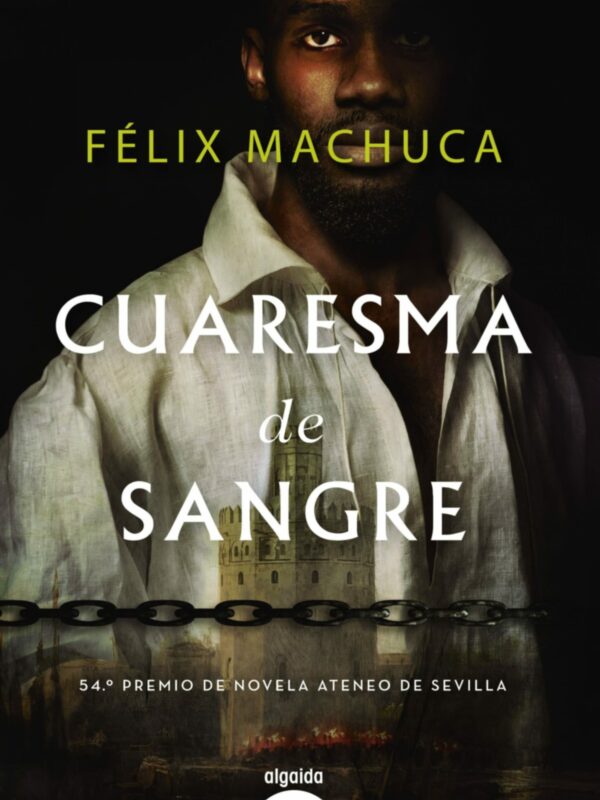  Félix Machuca publica Cuaresma de sangre,la novela de los negros africanos que formaron comunidad en Sevilla y estaba por escribir