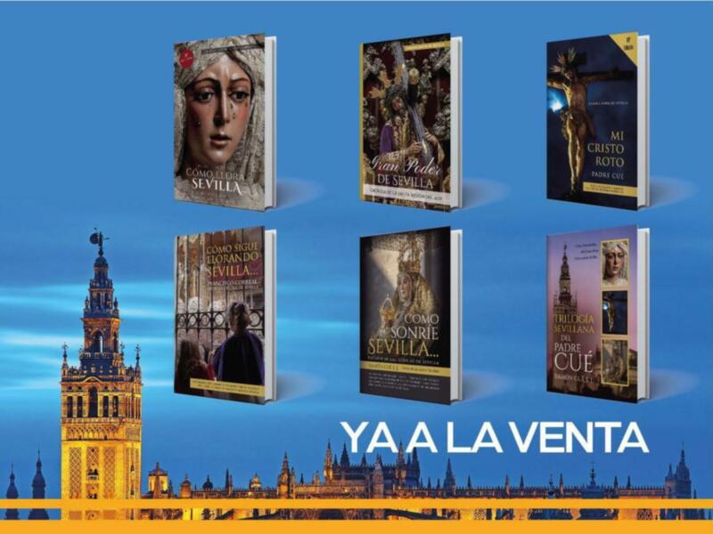 El libro Como Llora Sevilla del padre Ramon Cue lleva 77 años reeditándose cada Cuaresma