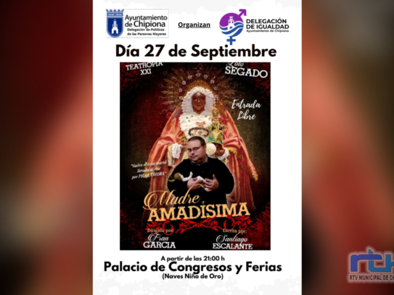 Mañana llega a Chipiona la obra de teatro de Santiago Escalante ‘Madre Amadísima’ 