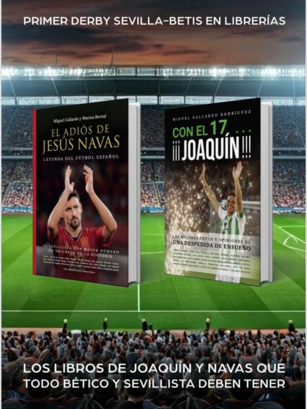 Canal Sur retransmitirá  este sábado despedida de Navas que coincide con el primer derby Sevilla -Betis en librerías 