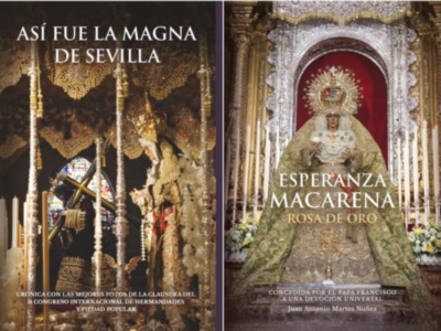 Así fue la Magna ,Esperanza Macarena Rosa de Oro , Relató Médico de la pasión según Sevilla y Teoría y Realidad, entre los libros más vendidos