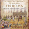 Libro Esperanza Coronada de Málaga en Roma 
