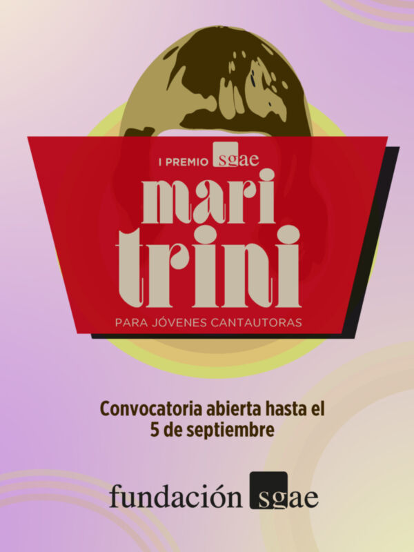 I Premio SGAE para Jóvenes Cantautoras 'Mari Trini' 2025