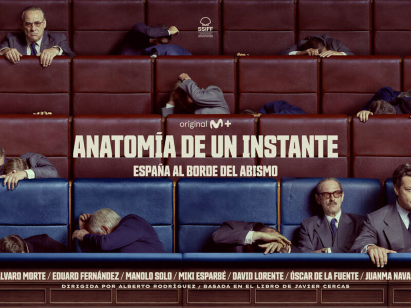 Anatomía de un Instante. España al borde del abismo. Dirigida por Alberto Rodríguez, basada en el libro de Javier Cercas.