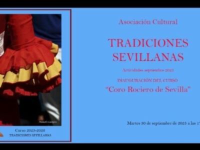 El próximo martes día 30 de septiembre, se inaugurará el curso 2025 /26 de la Asociación Tradiciones Sevillanas
