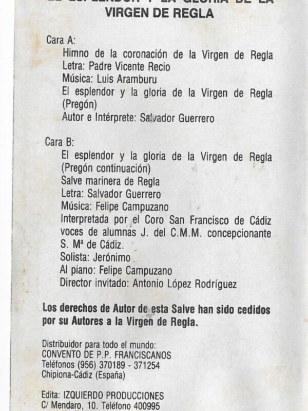 El esplendor y la gloria de la Virgen de Regla, Himno de coronación. Letra: Padre Vicente Recio, Música: Larramurri. Interpretado por Salvador Guerrero y Coro San Francisco de Cádiz. derechos de autor cedidos a la Virgen de Regla.