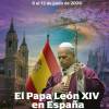 EL PAPA LEON XIV, ESTARA SEIS DIAS EN ESPAÑA Y CUMPLIRÁ EL DESEO DEL PAPA FRANCISCO, DE VISITAR CANARIAS, QUE NO PUDO HACER POR SU ENFERMEDAD.