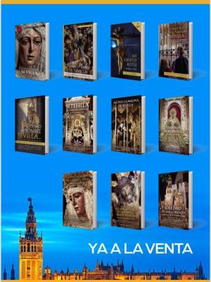 La editorial Sevilla Press ha consolidado una de las colecciones más completas de la literatura cofrade actual