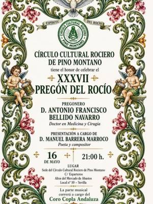 Cartel del Círculo Cultural Rociero de Pino Montano celebra su XXXVII Pregón del Rocío en Sevilla 
