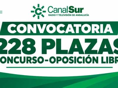 El BOJA publica la convocatoria de oposiciones de Canal Sur para cubrir 228 plazas tras casi 20 años